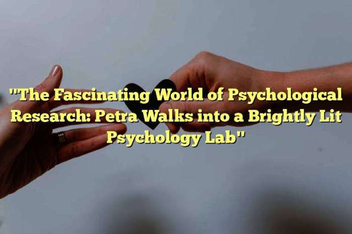 Petra walks into a brightly lit psychology lab